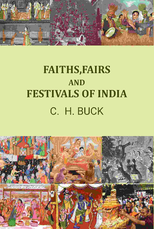 Faith, fairs, and festivals of India - Gyan Books