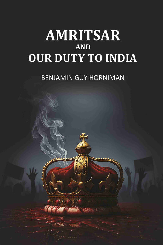Amritsar And Our Duty To India - Gyan Books