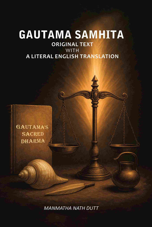 Gautama Samhita: Original Text With A Literal English Translation - Gyan Books
