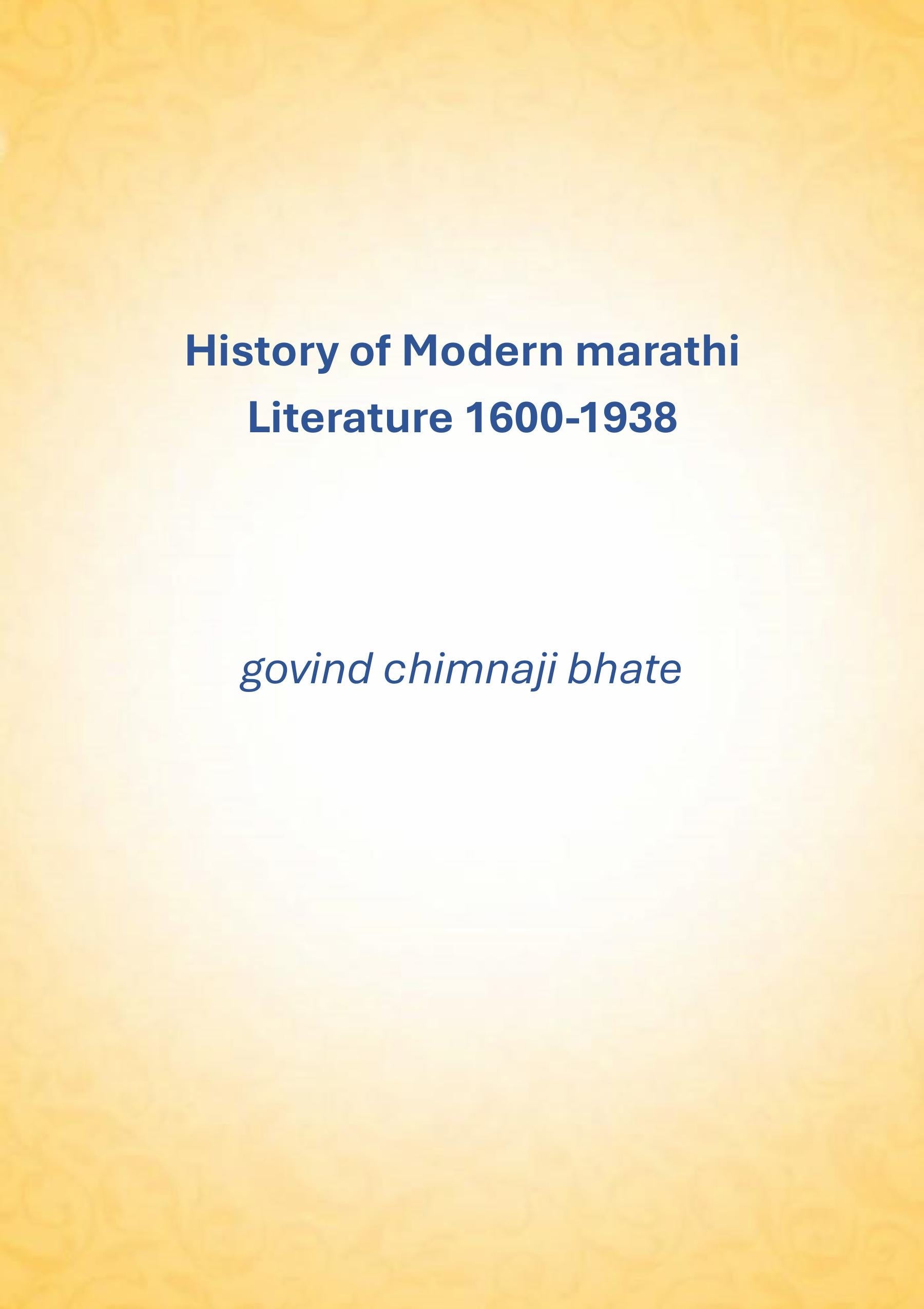 History of Modern marathi Literature: 1800-1938 - Gyan Books