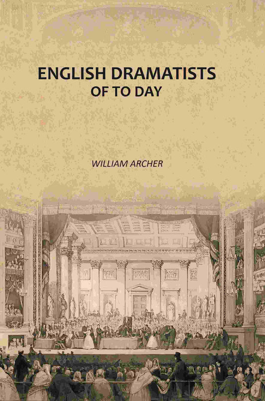 English Dramatists of To Day - Gyan Books
