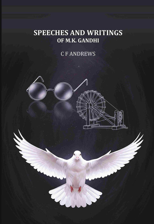 Speeches And Writings: Of M.K. Gandhi - Gyan Books