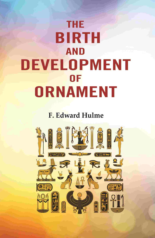 The Birth and Development of Ornament - Gyan Books  Grab2Buy Gyan Books Grab2Buy