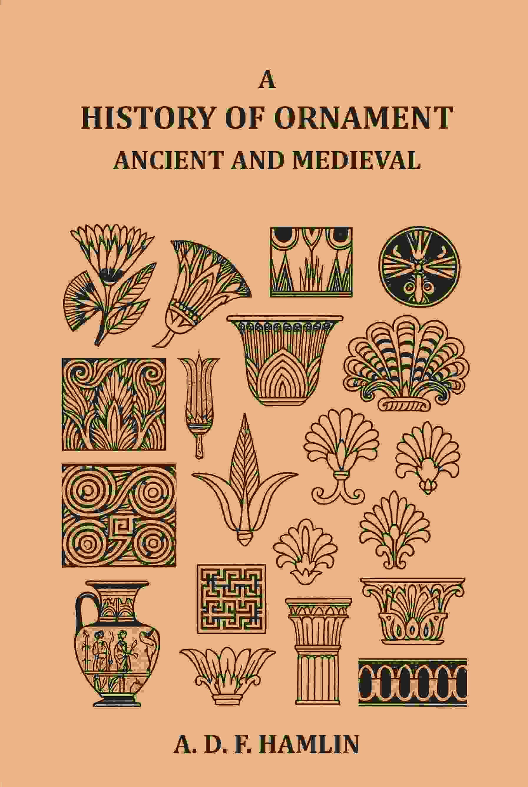 A History of Ornament Ancient and Medieval - Gyan Books 