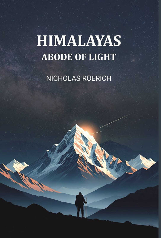 Himalayas Abode of Light - Gyan Books