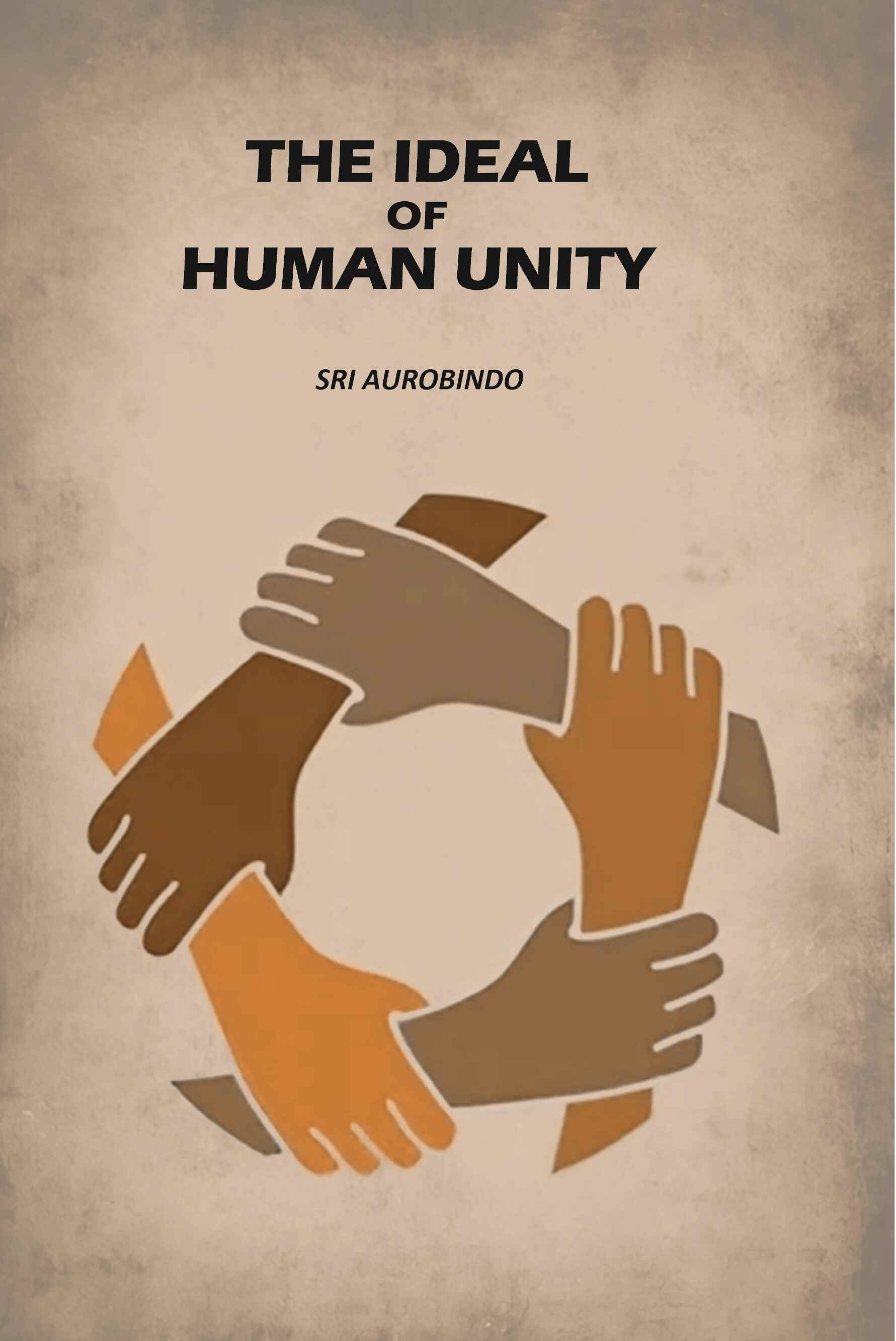 The Ideal Of Human Unity - Gyan Books  Grab2Buy Gyan Books Grab2Buy