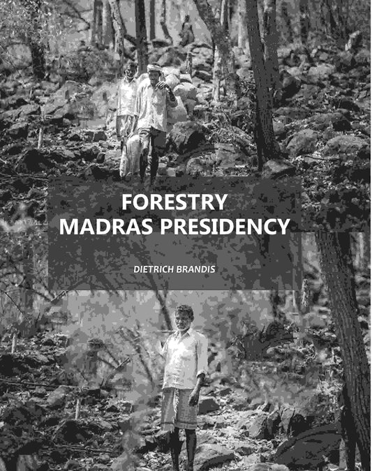 Forestry Madras Presidency - Gyan Books