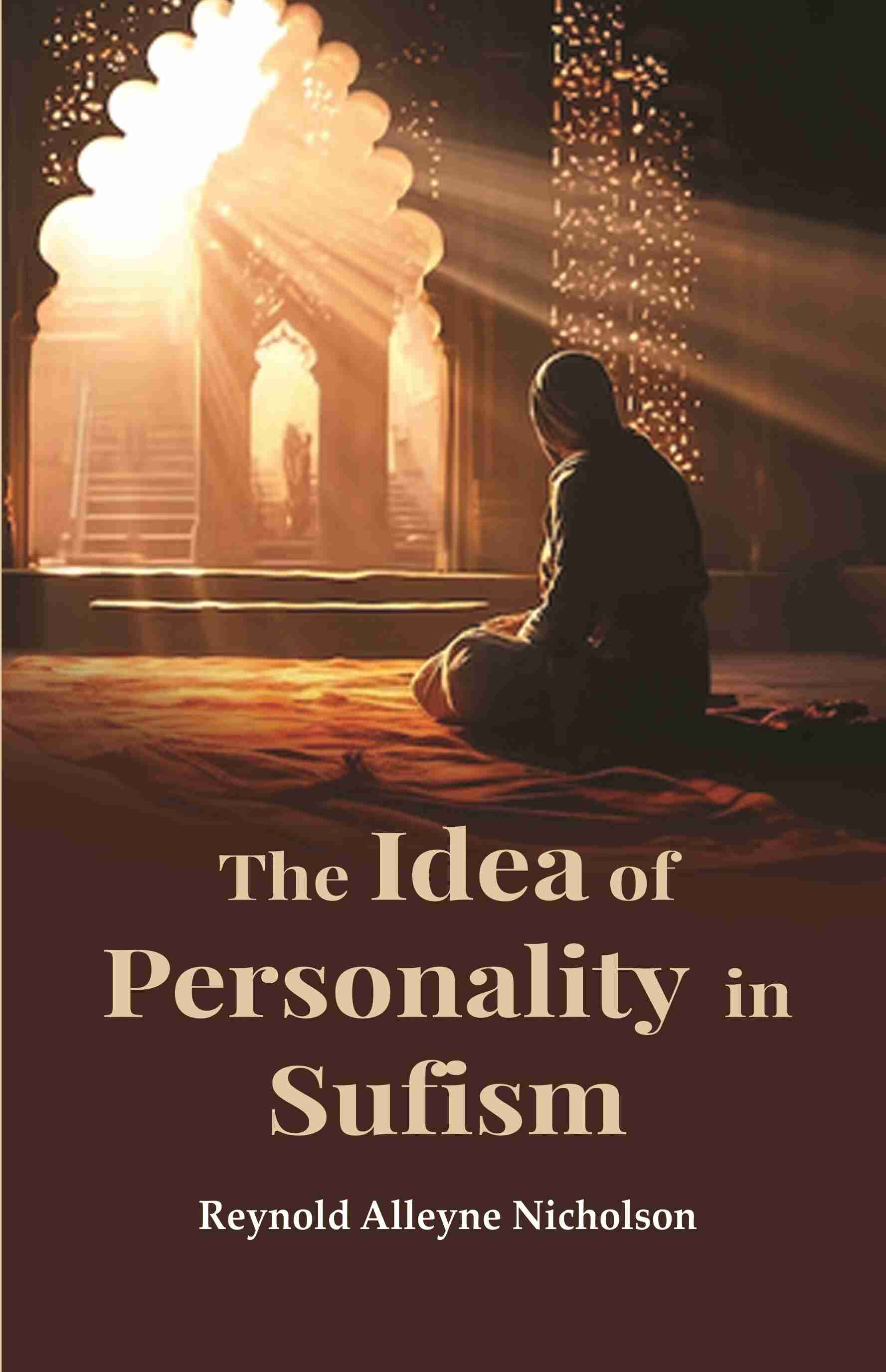 The Idea of Personality in Sufism - Gyan Books  Grab2Buy Gyan Books Grab2Buy