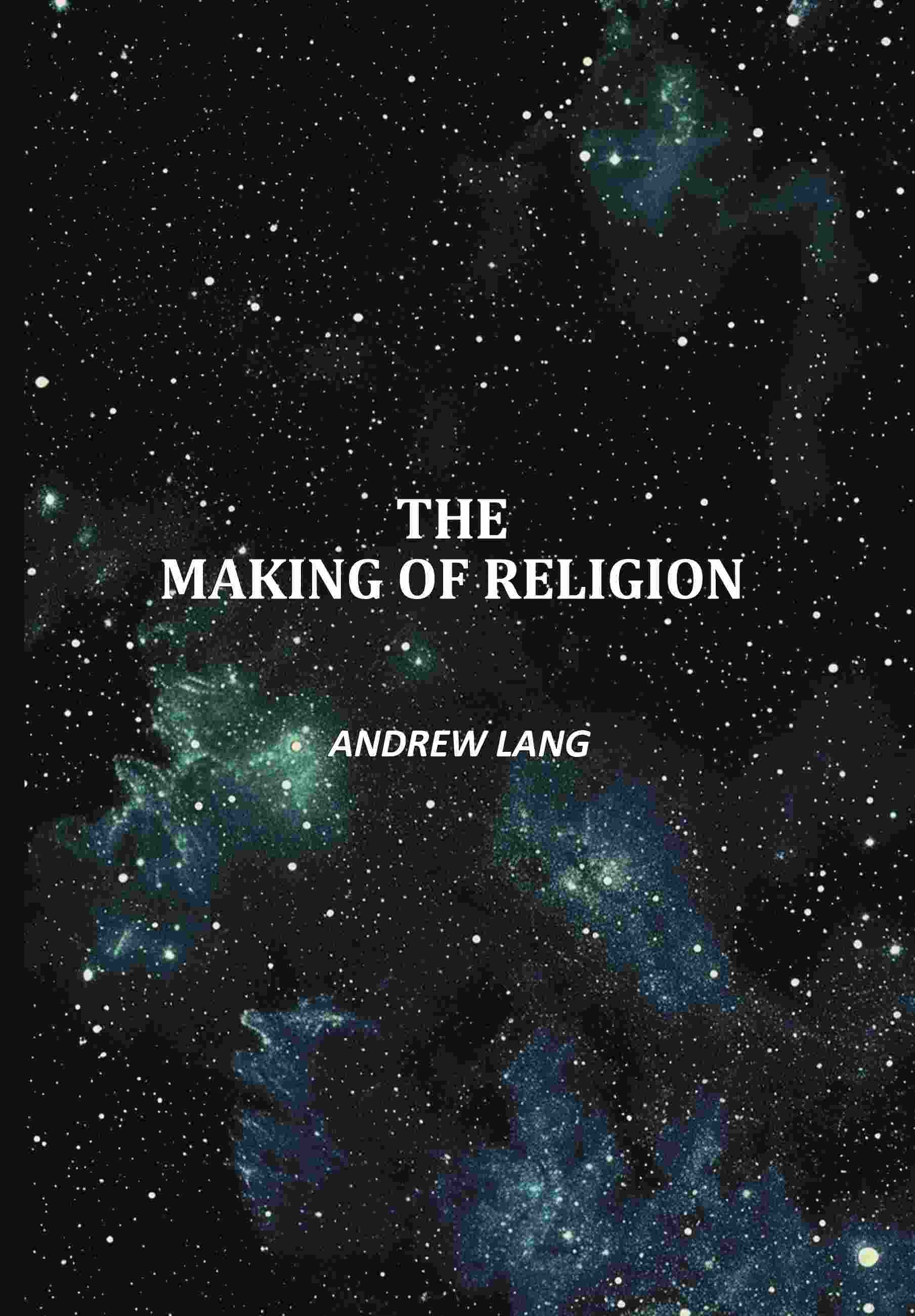 The Making Of Religion - Gyan Books  Grab2Buy Gyan Books Grab2Buy