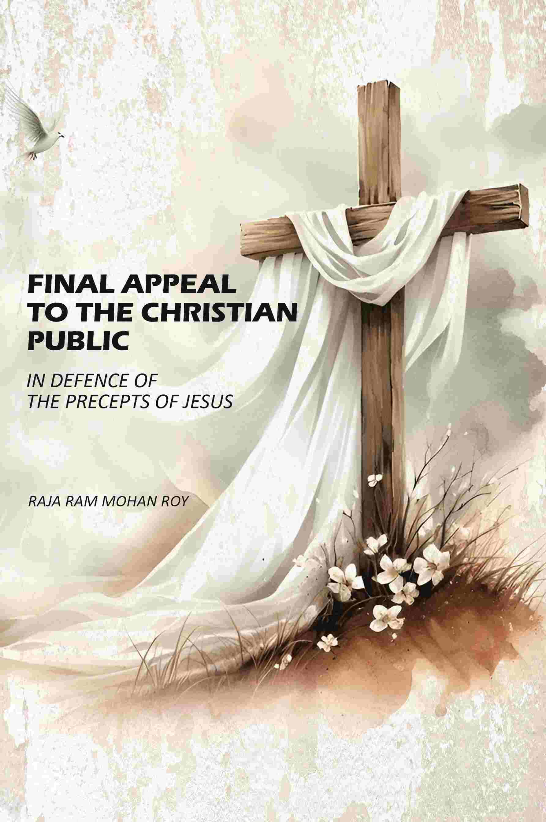 Final Appeal To The Christian Public: In Defence Of The Precepts Of Jesus - Gyan Books