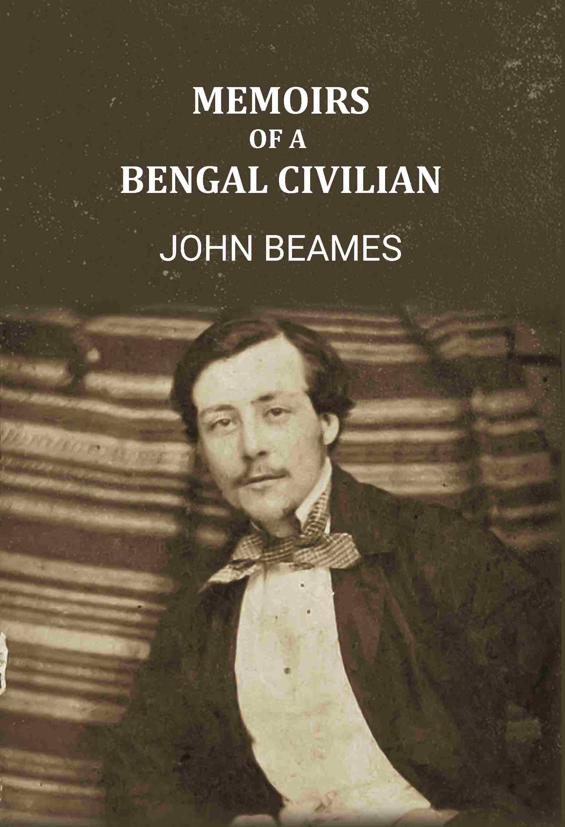 Memoirs of A Bengal Civilian - Gyan Books