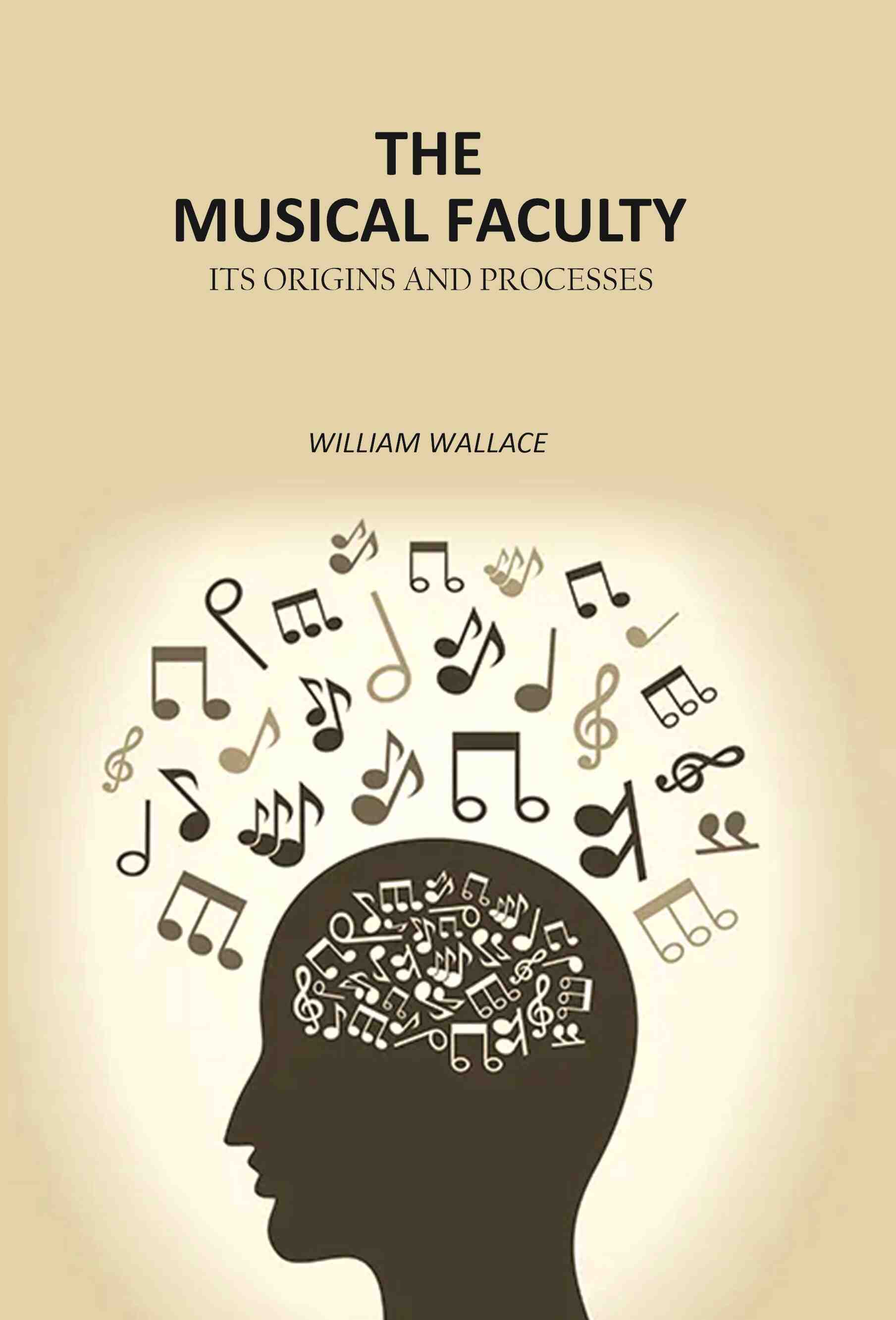 The Musical Faculty: Its Origins and Processes - Gyan Books  Grab2Buy Gyan Books Grab2Buy