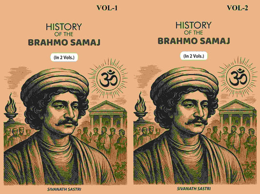 History Of The Brahmo Samaj (2 Vols. Set) - Gyan Books