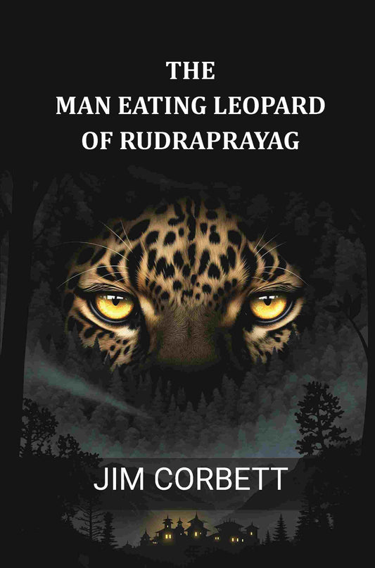 The Man Eating Leopard of Rudraprayag - Gyan Books  Grab2Buy Gyan Books Grab2Buy