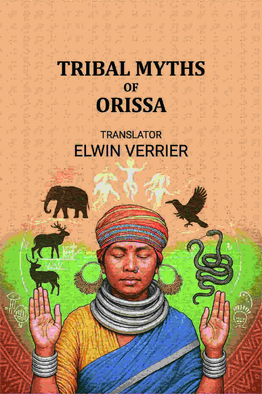 Tribal myths of Orissa - Gyan Books  Grab2Buy Gyan Books Grab2Buy