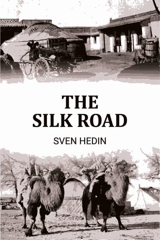 The Silk Road - Gyan Books  Grab2Buy Gyan Books Grab2Buy