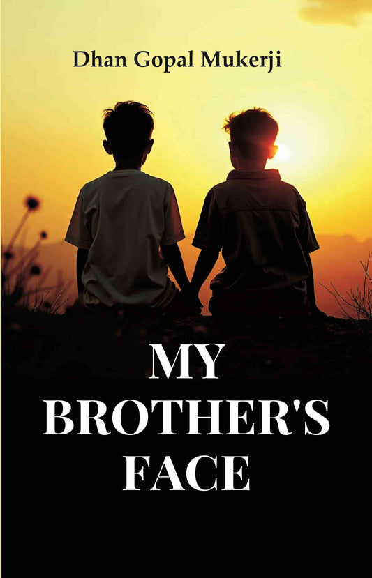 My Brother's Face - Gyan Books
