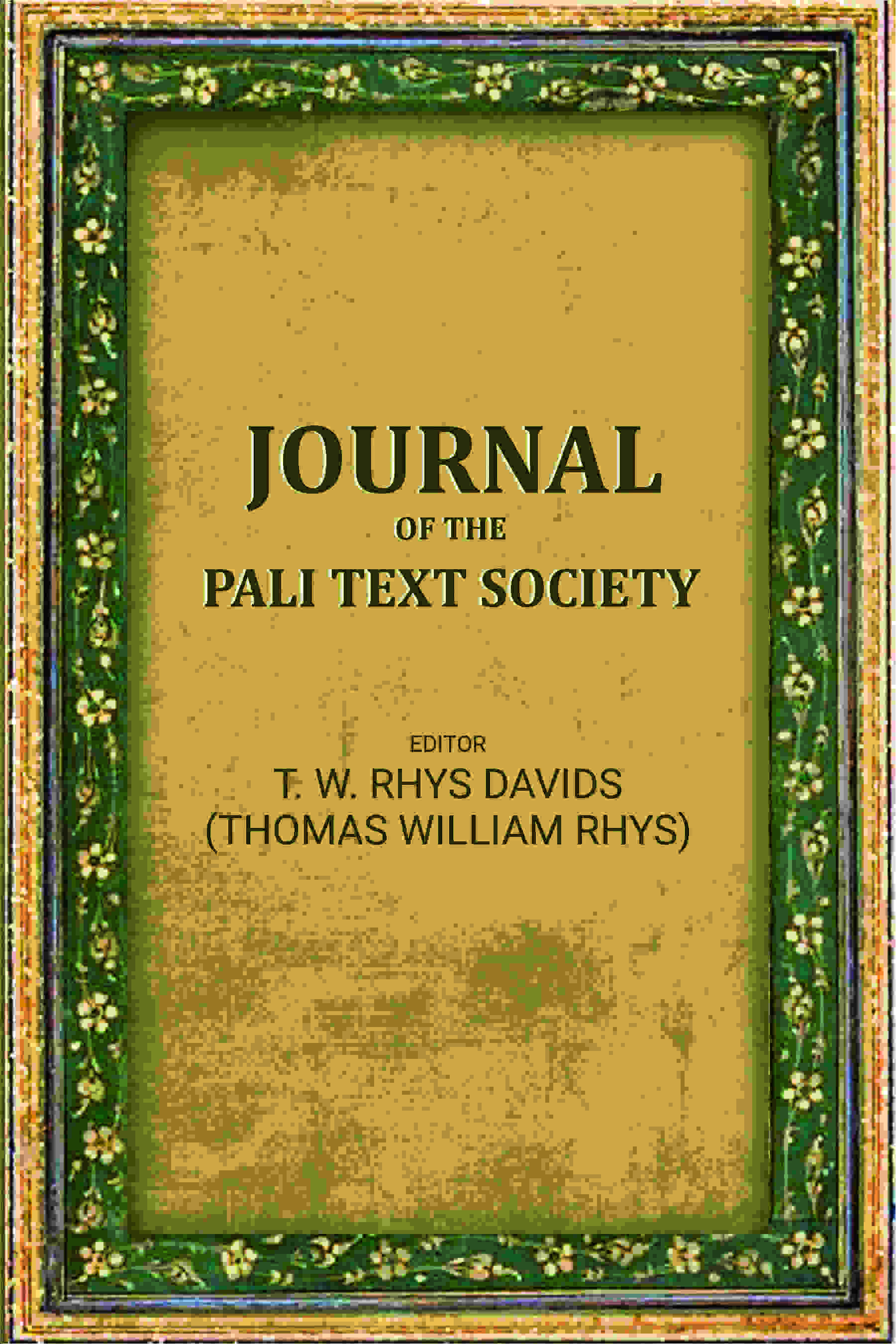 Journal of the Pali text society - Gyan Books