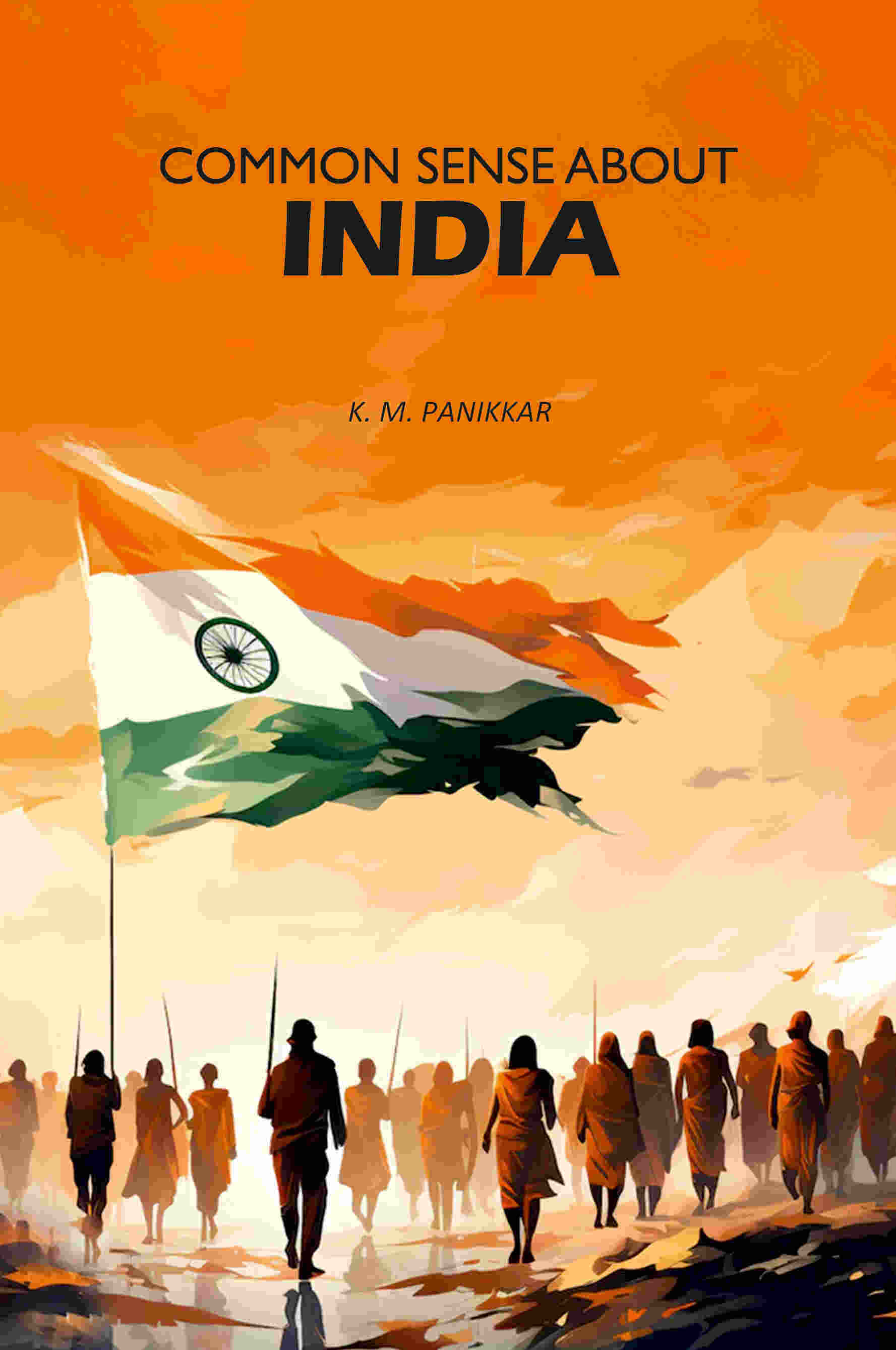Common Sense About India - Gyan Books