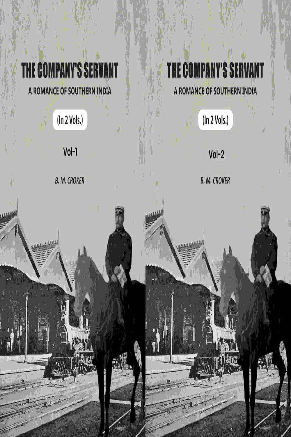 The Company's Servant: A Romance Of Southern India (2 Vols. Set) - Gyan Books  Grab2Buy Gyan Books Grab2Buy