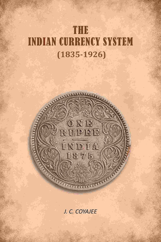 The Indian Currency System (1835-1926) - Gyan Books  Grab2Buy Gyan Books Grab2Buy