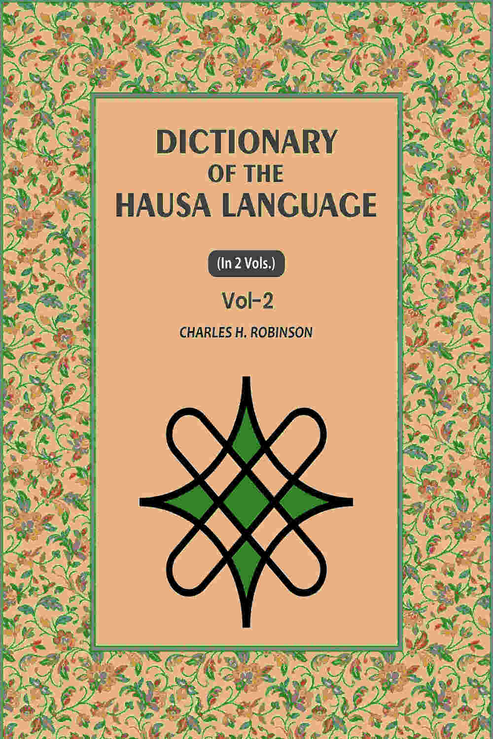 Dictionary of the Hausa Language (2nd) - Gyan Books