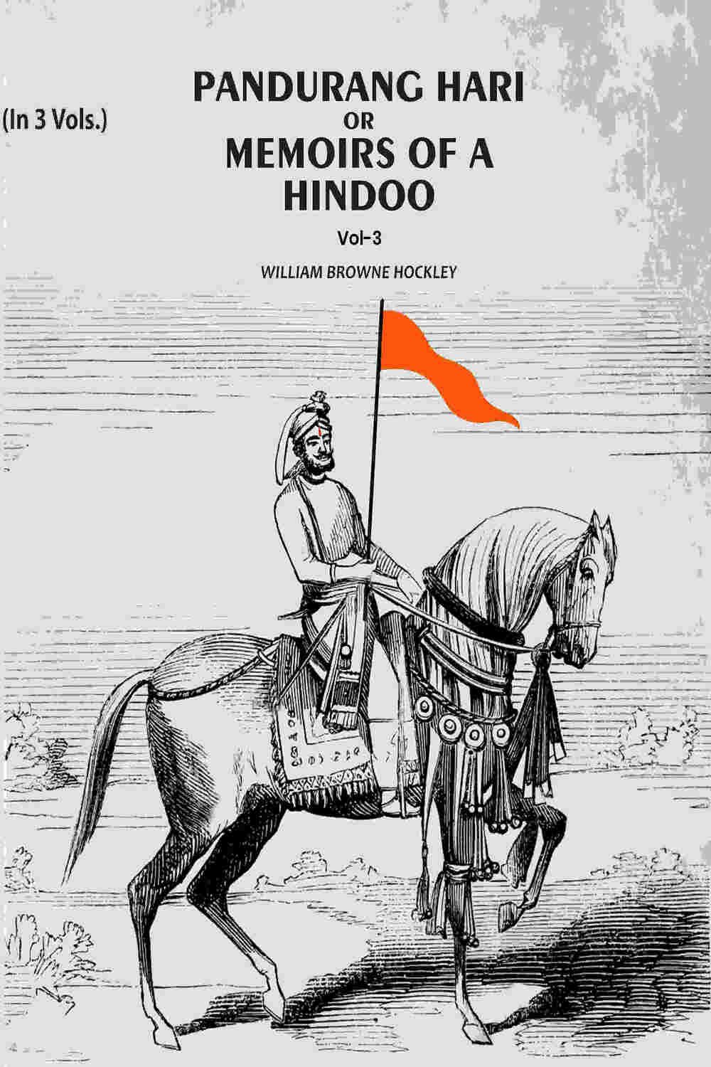 Pandurang Hari Or Memoirs Of A Hindoo (3rd) - Gyan Books