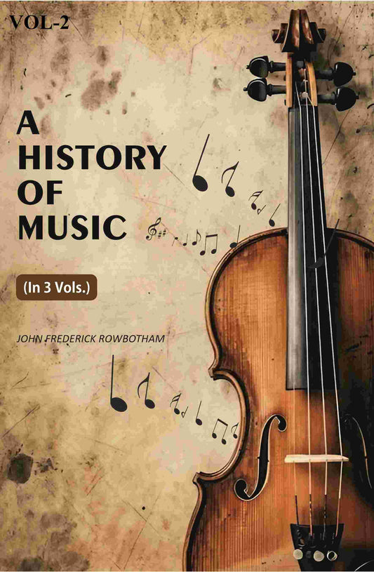 A History Of Music (2nd) - Gyan Books 