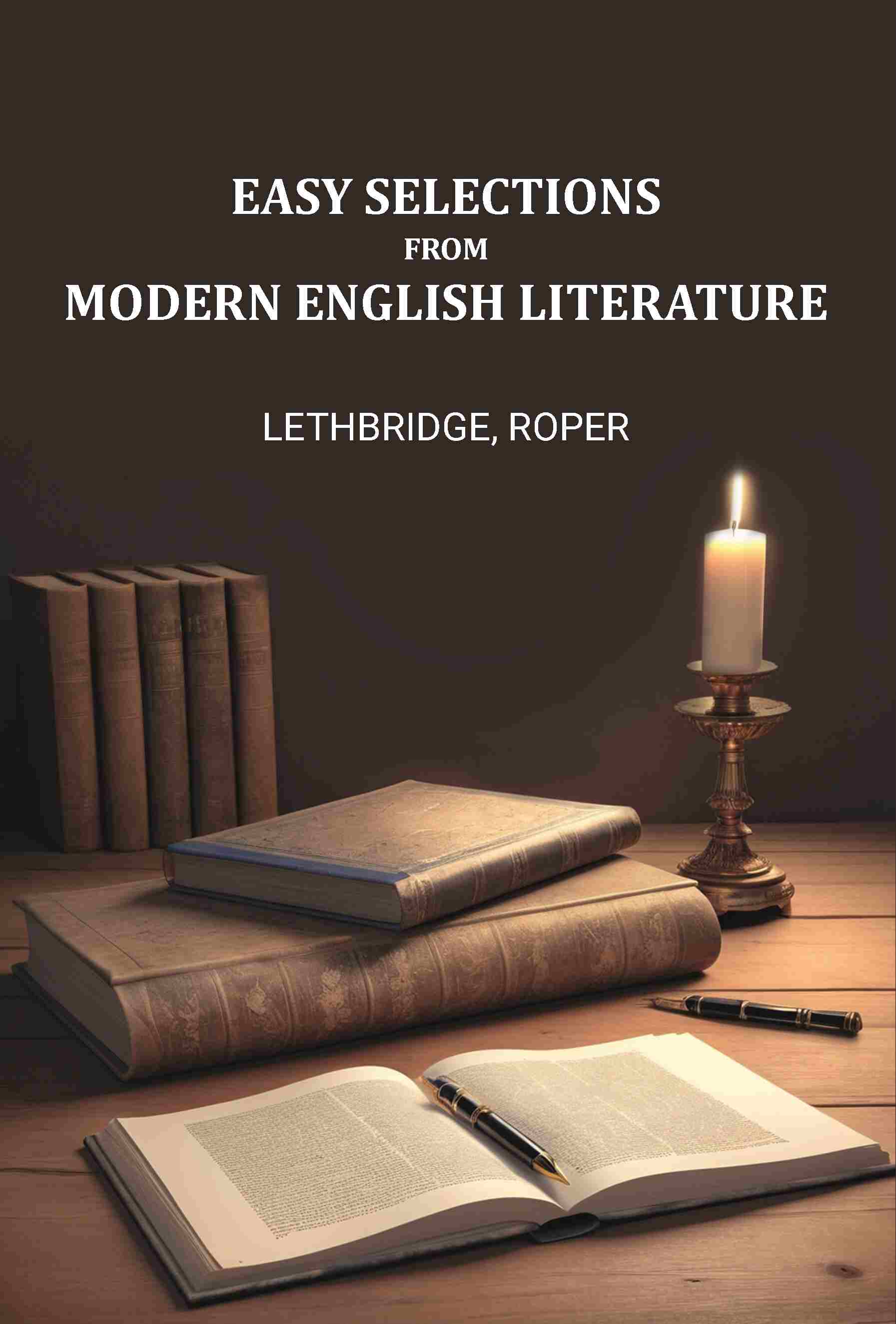 EASY SELECTIONS FROM MODERN ENGLISH LITERATURE - Gyan Books