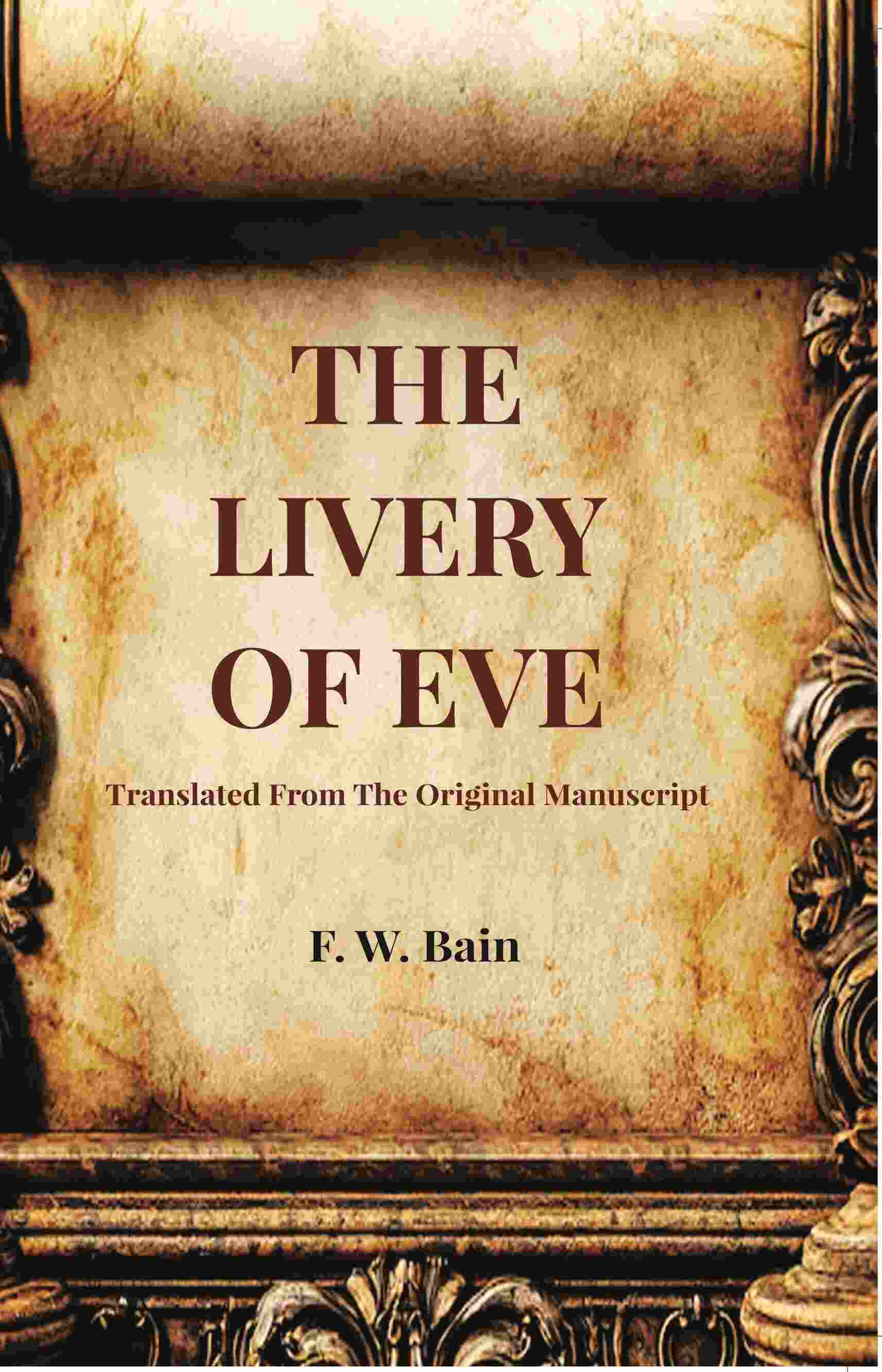 The Livery Of Eve: Translated From The Original Manuscript - Gyan Books  Grab2Buy Gyan Books Grab2Buy