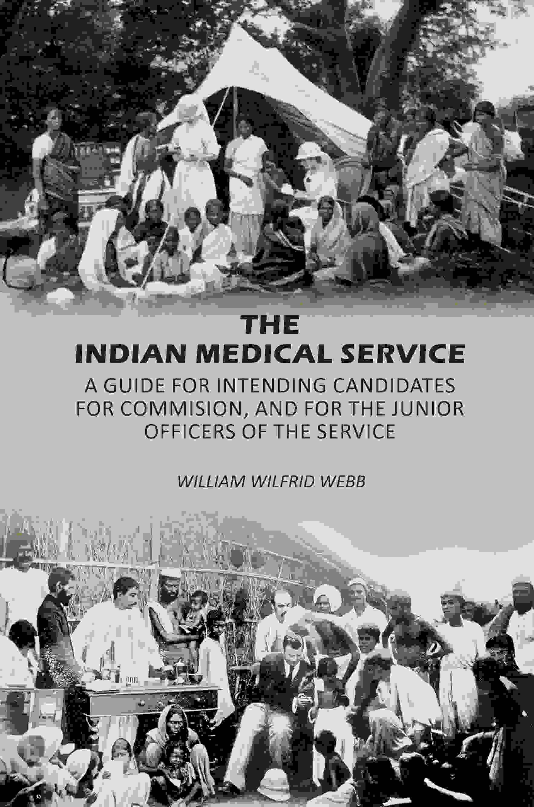 The Indian Medical Service: A Guide for Intending Candidates for Commision, and for the Junior Officers of the Service - Gyan Books  Grab2Buy Gyan Books Grab2Buy