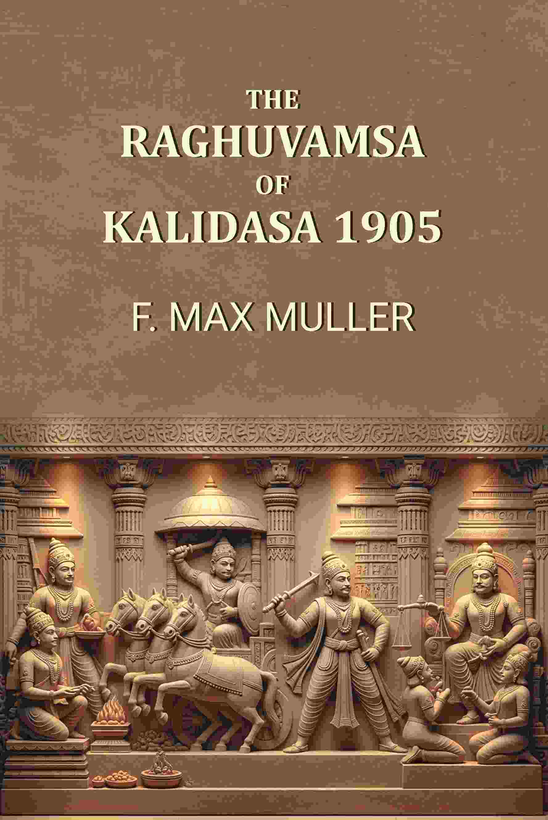 The Raghuvamsa of Kalidasa 1905 - Gyan Books  Grab2Buy Gyan Books Grab2Buy