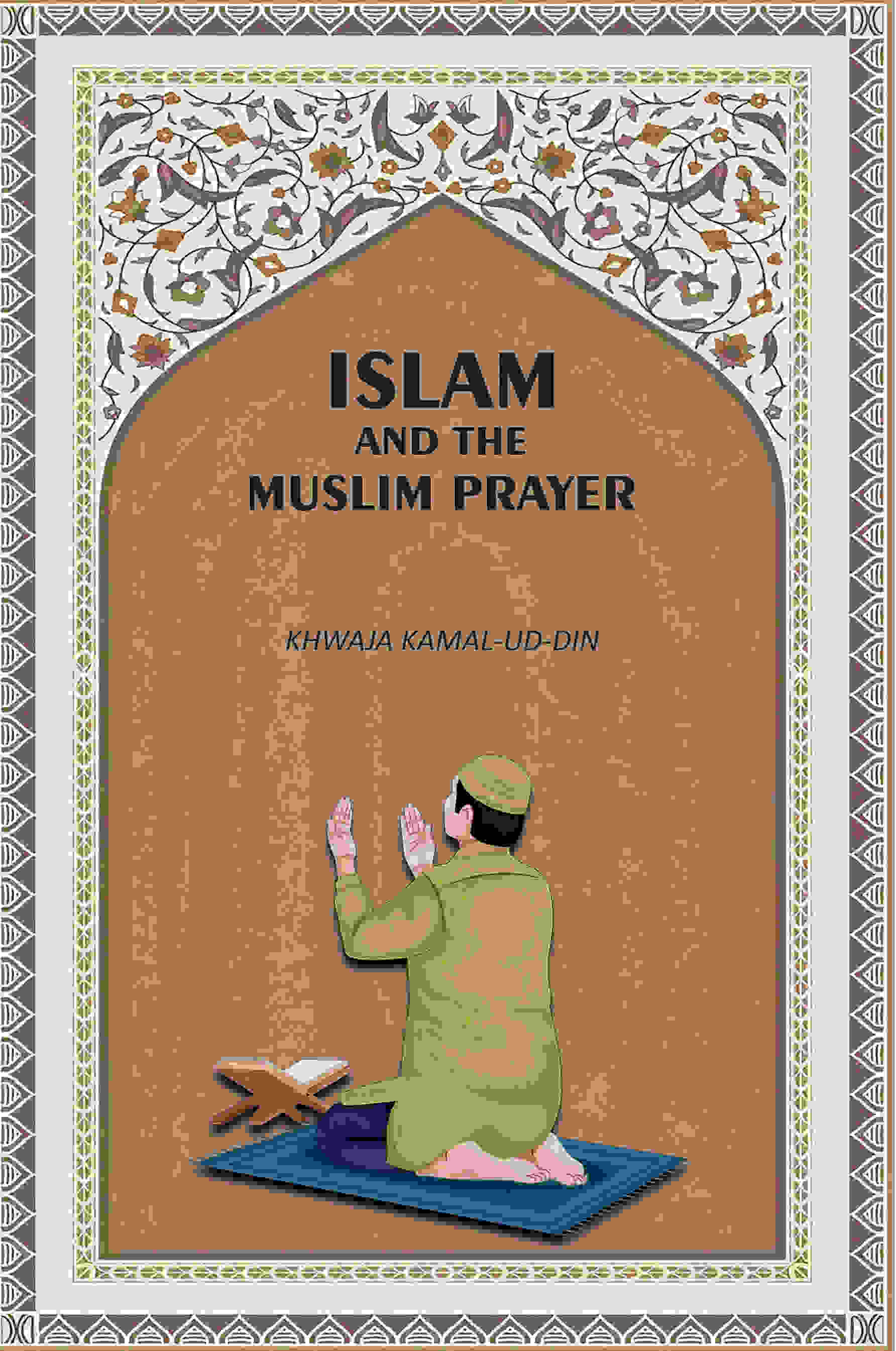 Islam And The Muslim Prayer - Gyan Books