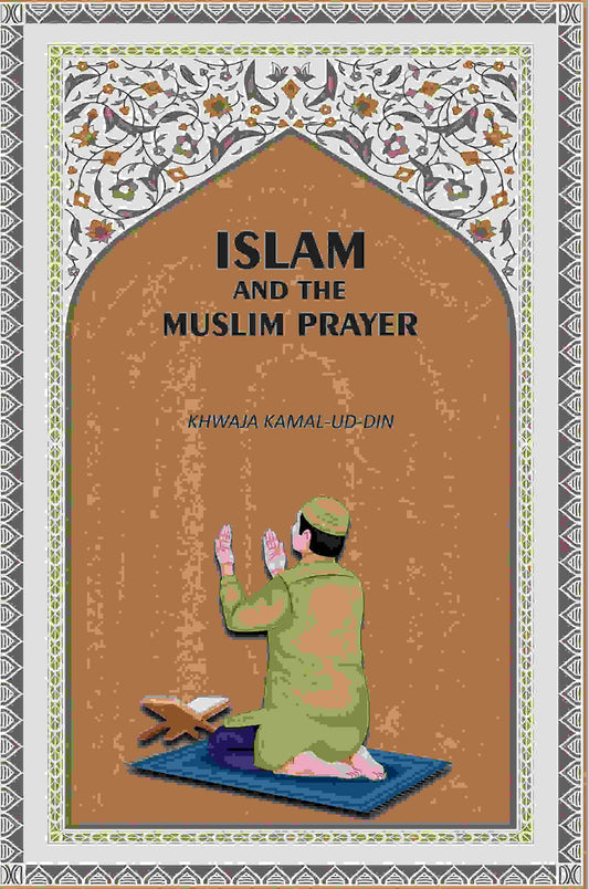 Islam And The Muslim Prayer - Gyan Books