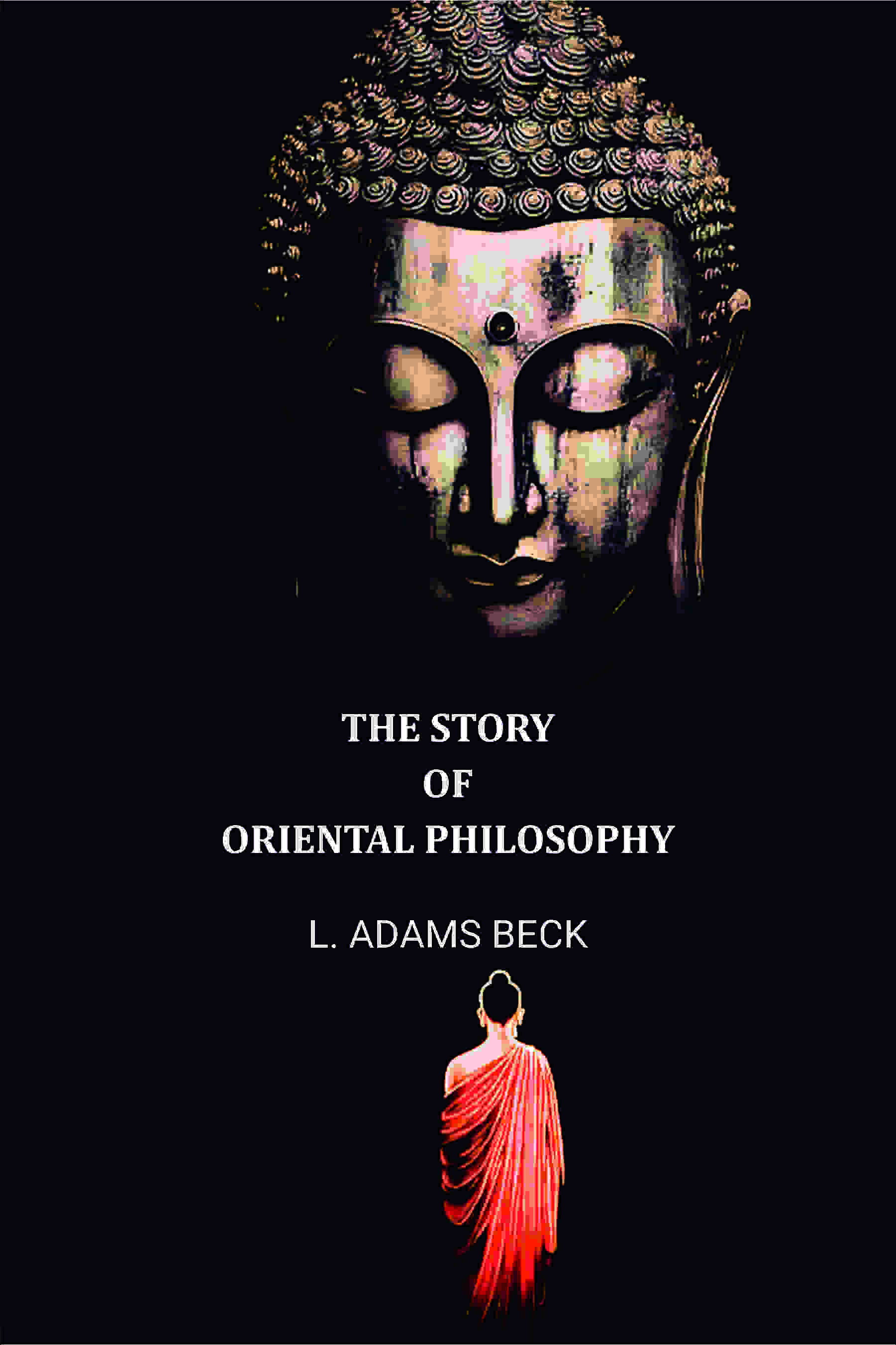 The Story of Oriental Philosophy - Gyan Books  Grab2Buy Gyan Books Grab2Buy