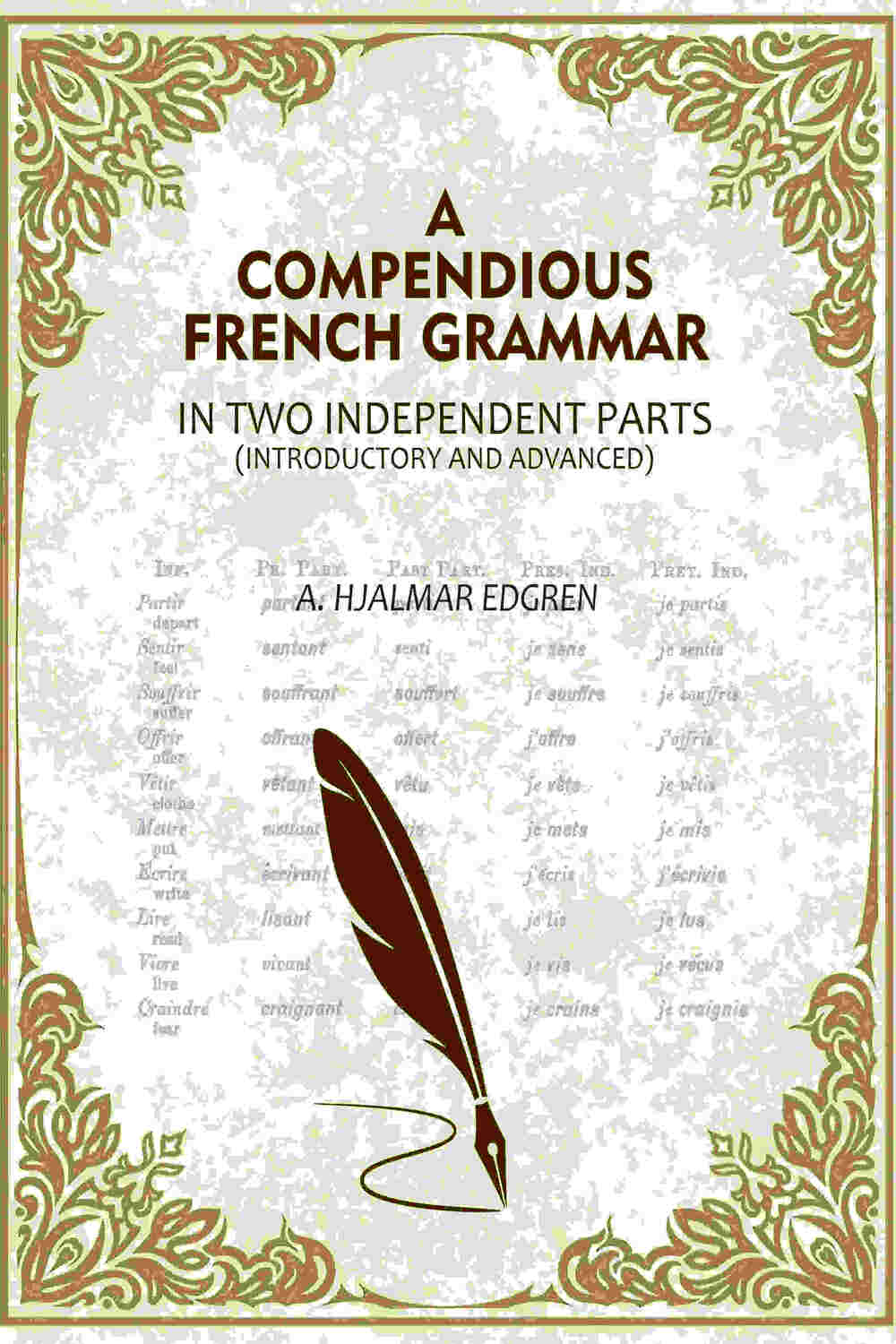 A Compendious French Grammar: In Two Independent Parts (Introductory and Advanced) - Gyan Books 