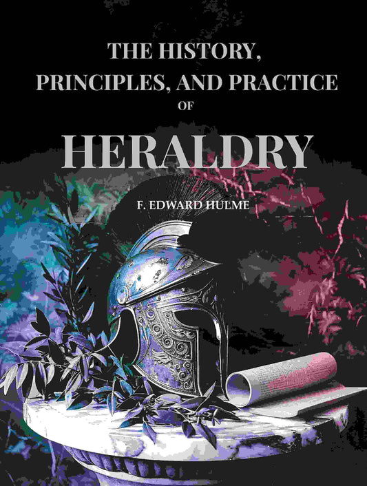 The History, Principles, and Practice of Heraldry - Gyan Books  Grab2Buy Gyan Books Grab2Buy