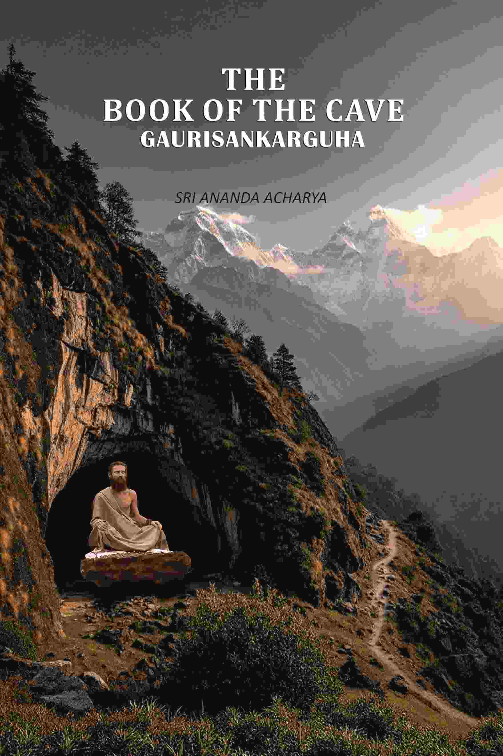 The Book Of The Cave Gaurisankarguha - Gyan Books  Grab2Buy Gyan Books Grab2Buy