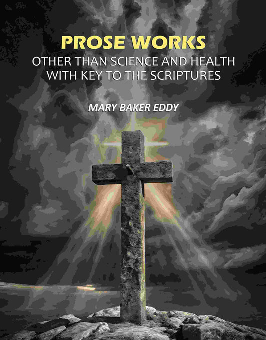Prose Works Other than Science and Health with Key to the Scriptures - Gyan Books