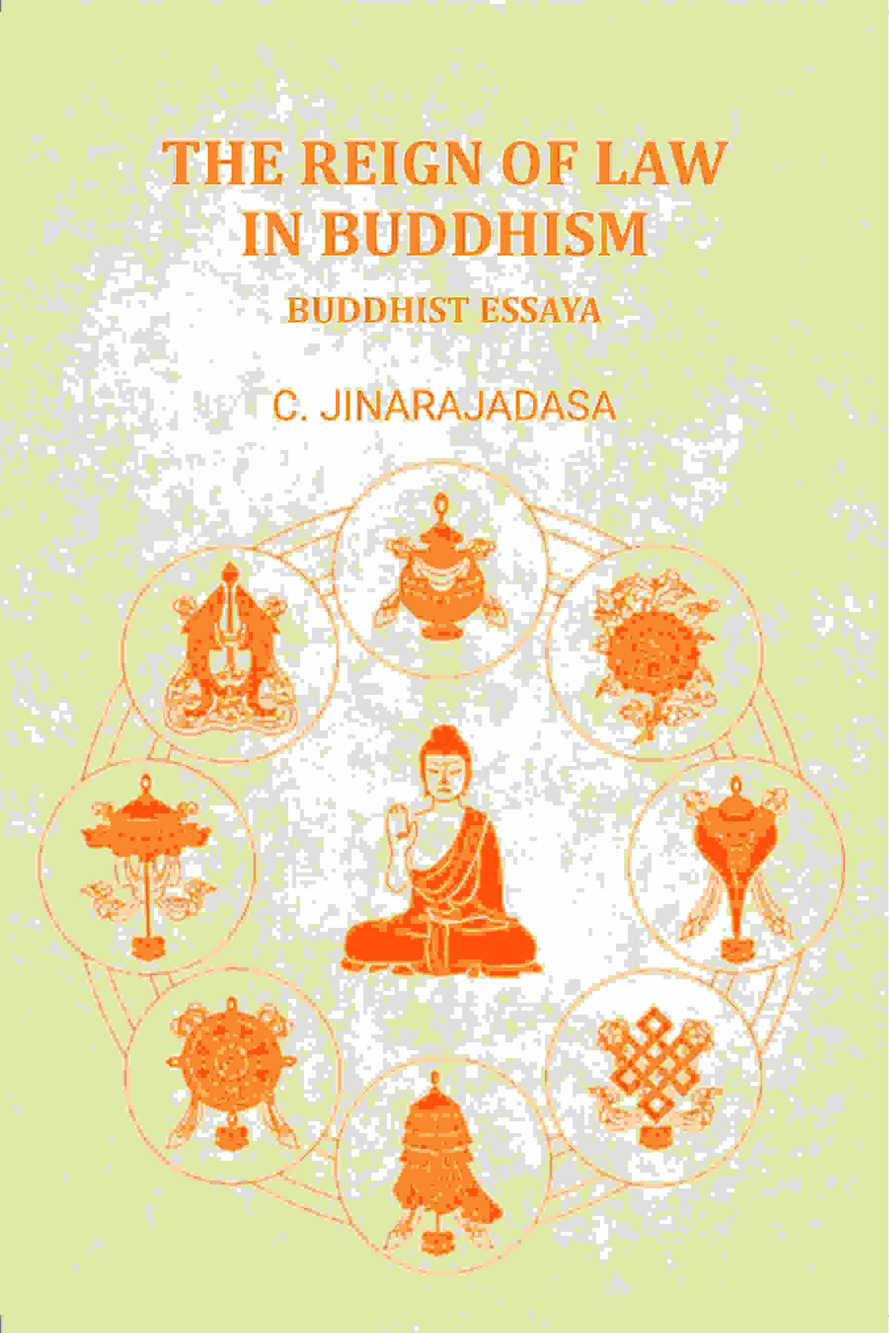 The Reign of Law in Buddhism Buddhist Essaya - Gyan Books  Grab2Buy Gyan Books Grab2Buy