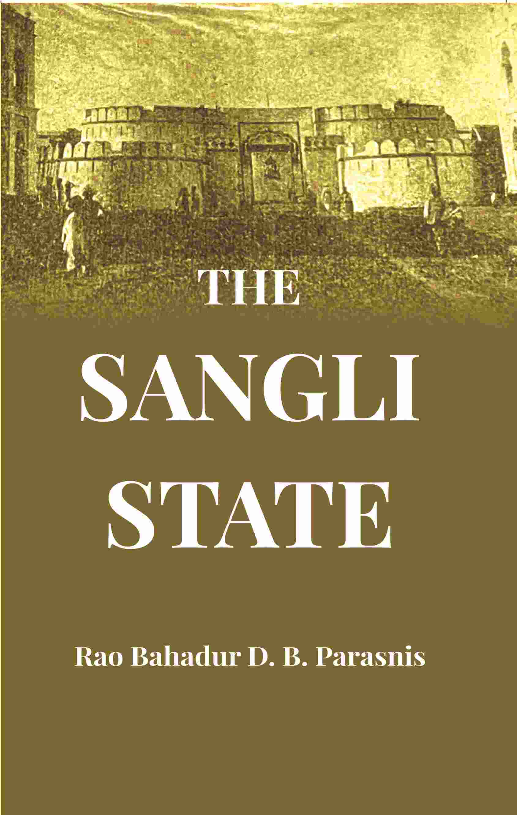 The Sangli State - Gyan Books  Grab2Buy Gyan Books Grab2Buy