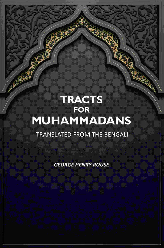 Tracts For Muhammadans.: Translated From The Bengali - Gyan Books  Grab2Buy Gyan Books Grab2Buy