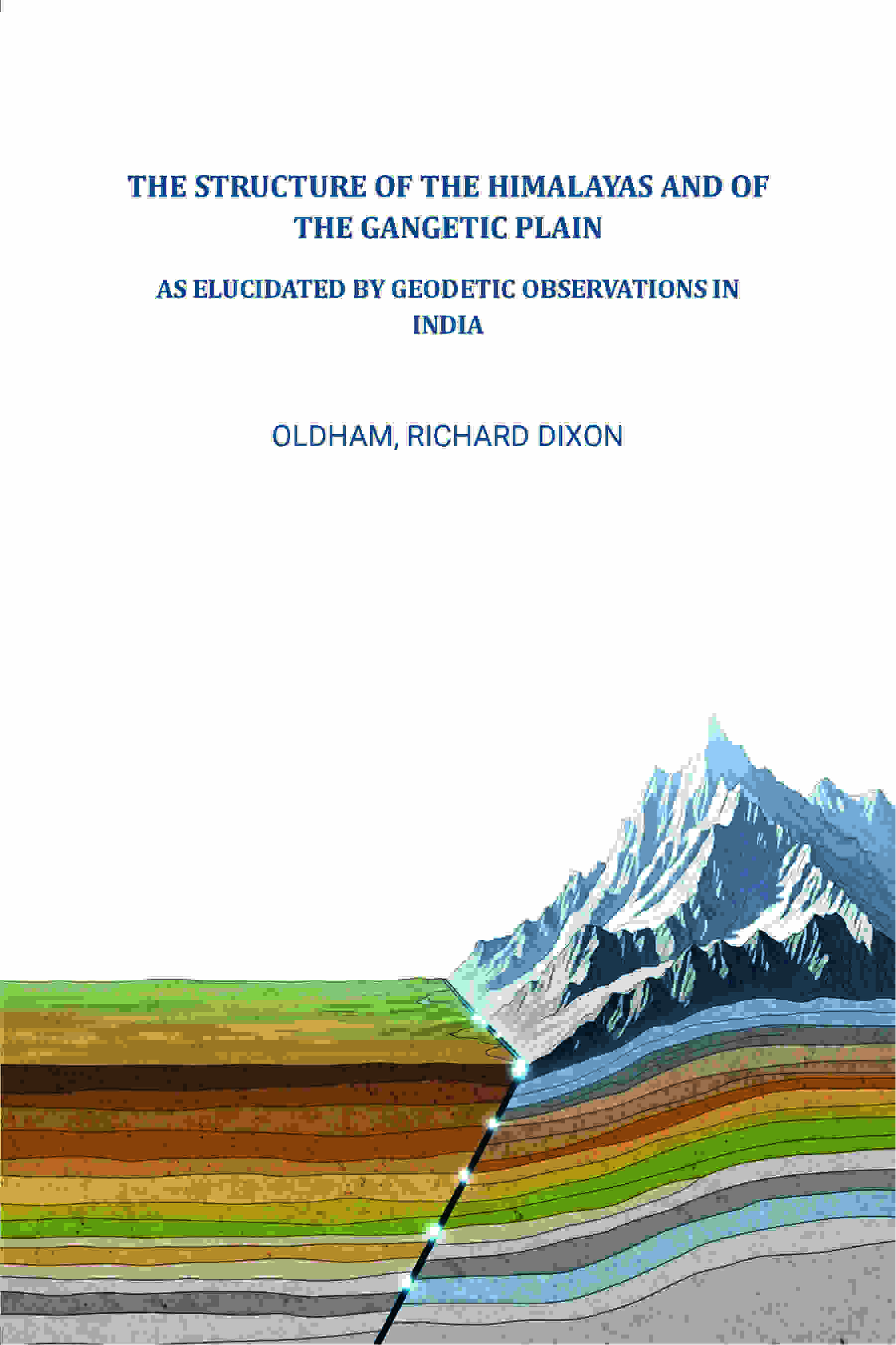 The structure of the Himalayas and of the Gangetic plain: As elucidated by geodetic observations in India - Gyan Books  Grab2Buy Gyan Books Grab2Buy