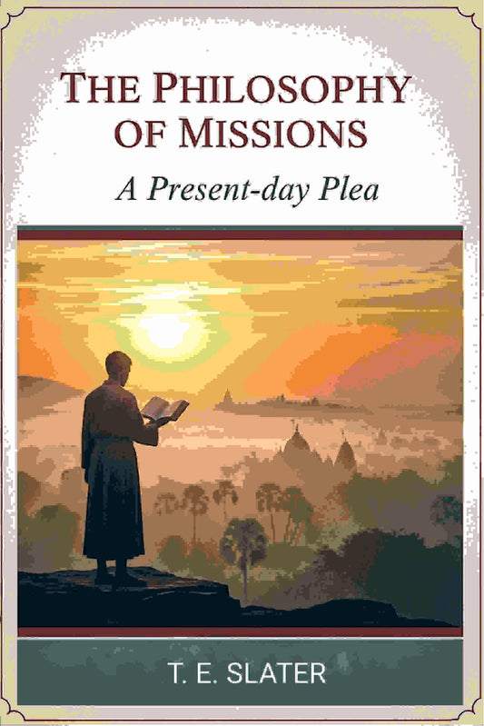 The Philosophy of missions: A present-day plea - Gyan Books  Grab2Buy Gyan Books Grab2Buy