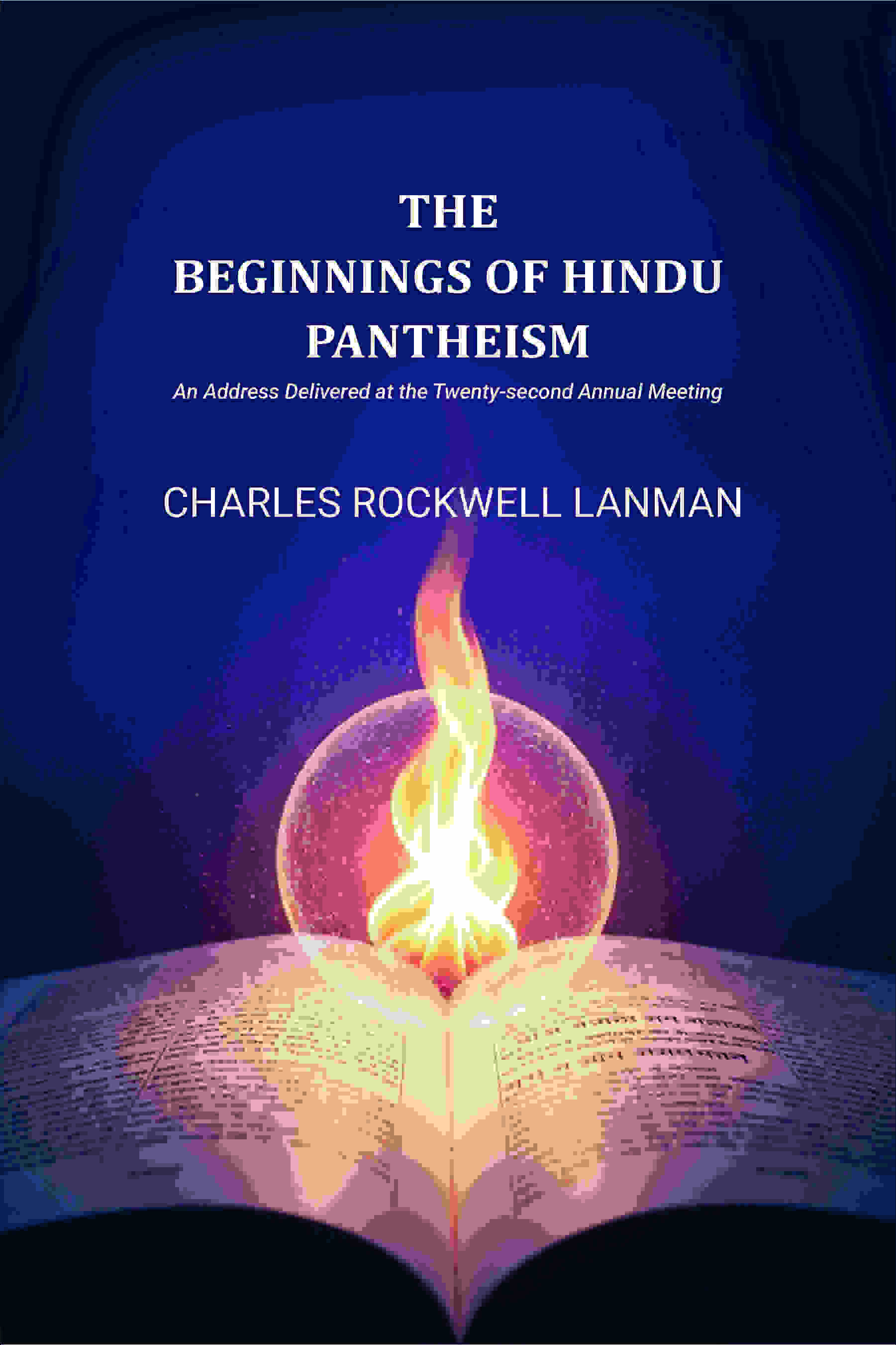 The Beginnings of Hindu Pantheism: An Address Delivered at the Twenty-second Annual Meeting - Gyan Books  Grab2Buy Gyan Books Grab2Buy