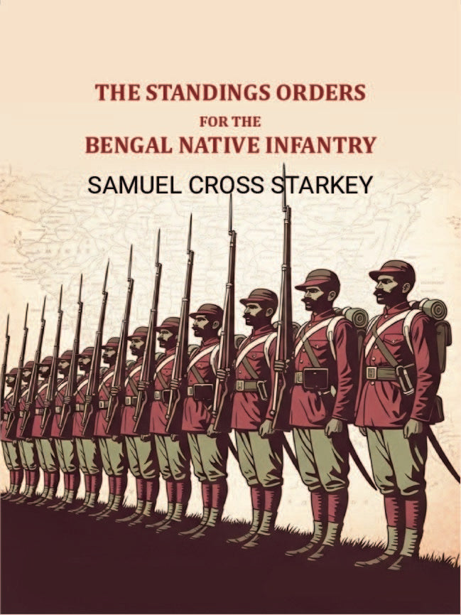 The standings orders for the Bengal native infantry - Gyan Books  Grab2Buy Gyan Books Grab2Buy