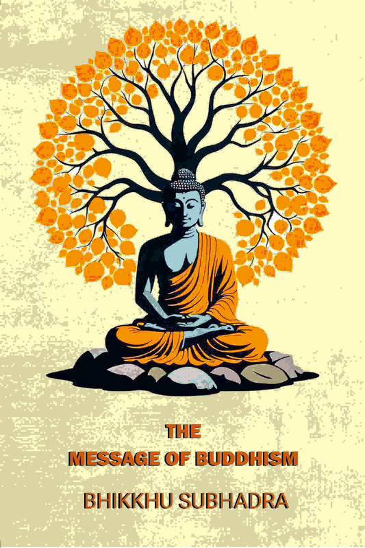The message of Buddhism; - Gyan Books  Grab2Buy Gyan Books Grab2Buy