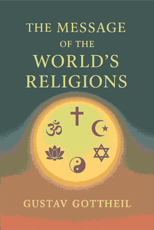 The message of the world's religions; - Gyan Books  Grab2Buy Gyan Books Grab2Buy