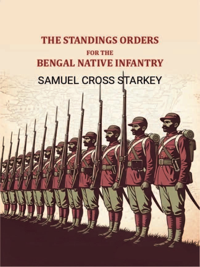 The standings orders for the Bengal native infantry - Gyan Books  Grab2Buy Gyan Books Grab2Buy