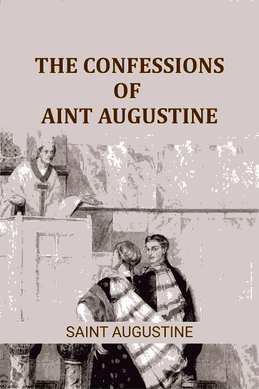 The Confessions of Saint Augustine - Gyan Books  Grab2Buy Gyan Books Grab2Buy
